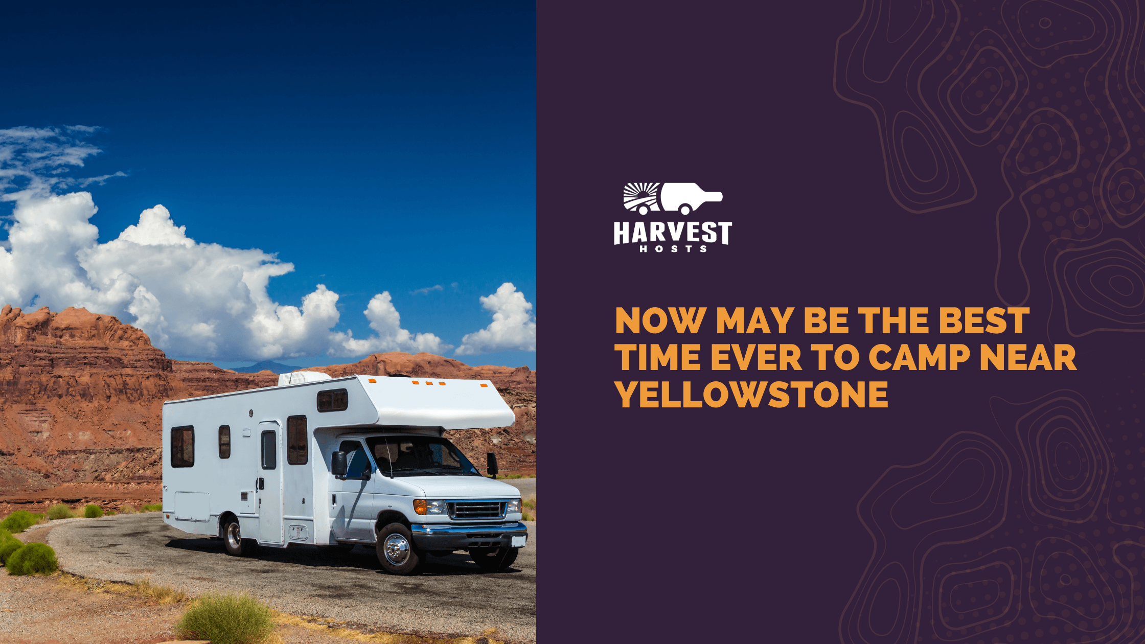 Now May be the Best Time EVER to Camp Near Yellowstone