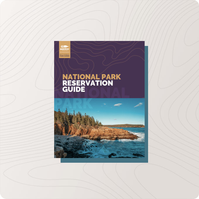 National Parks Reservation Guide (Updated 2024)